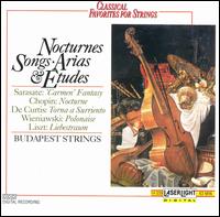 Nocturnes, Songs, Arias & Etudes - Bela Banfalvi (violin); Budapest Strings; Karoly Botvay (cello)