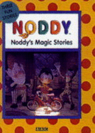 Noddy 3 on 1 Book: Noddy's Magic Stories - Blyton, Enid