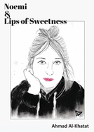 Noemi & Lips of Sweetness