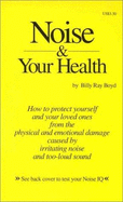 Noise & Your Health - Boyd, Billy Ray