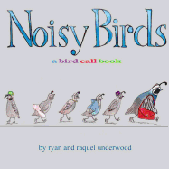 Noisy Birds: A Bird Call Book