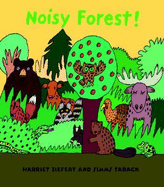 Noisy Forest! - Ziefert, Harriet