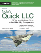 Nolo's Quick LLC: All You Need to Know about Limited Liability Companies (Quick & Legal)