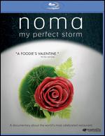 Noma: My Perfect Storm [Blu-ray] - Pierre Deschamps