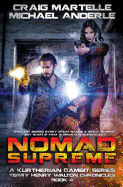 Nomad Supreme: A Kurtherian Gambit Series