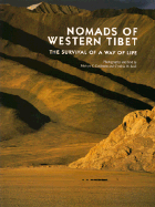 Nomads of Western Tibet: The Survival of a Way of Life - Goldstein, Melvyn C, and Beall, Cynthia M