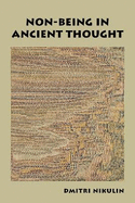 Non-Being in Ancient Thought