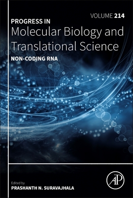 Non-Coding RNA: Volume 214 - Suravajhala, Prashanth N