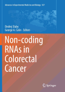 Non-Coding Rnas in Colorectal Cancer