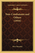 Non-Combatants and Others (1916)