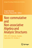 Non-Commutative and Non-Associative Algebra and Analysis Structures: SPAS 2019, Vasteras, Sweden, September 30-October 2