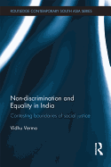 Non-discrimination and Equality in India: Contesting Boundaries of Social Justice