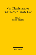 Non-Discrimination in European Private Law