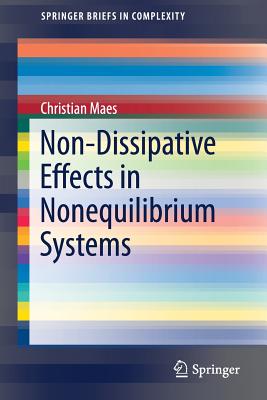 Non-Dissipative Effects in Nonequilibrium Systems - Maes, Christian