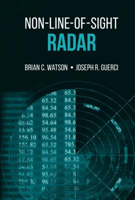 Non-Line-Of-Sight Radar - Watson, Brian, and Guerci, Joseph R