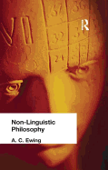 Non-Linguistic Philosophy