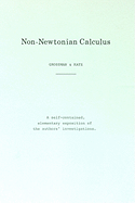 Non-Newtonian Calculus