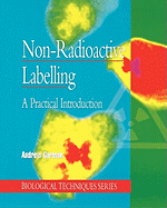 Non-Radioactive Labelling: A Practical Introduction