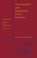 Non-Standard and Improperly Posed Problems: Volume 194