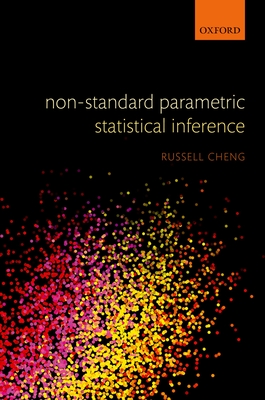 Non-Standard Parametric Statistical Inference - Cheng, Russell C. H.