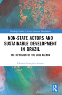 Non-State Actors and Sustainable Development in Brazil: The Diffusion of the 2030 Agenda