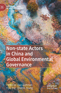 Non-State Actors in China and Global Environmental Governance