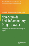 Non-Steroidal Anti-Inflammatory Drugs in Water: Emerging Contaminants and Ecological Impact