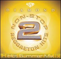 Non Stop Reggaeton Hits, Vol. 2 - Various Artists
