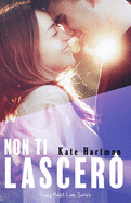 Non ti lascer?: Young Adult Love Series