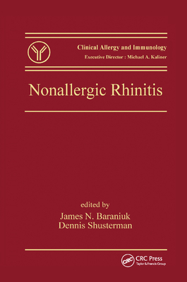 Nonallergic Rhinitis - Baraniuk, James N. (Editor), and Shusterman, Dennis J. (Editor)