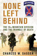 None Left Behind: The 10th Mountain Division and the Triangle of Death