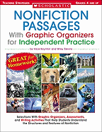 Nonfiction Passages with Graphic Organizers for Independent Practice: Grades 2-4: Selections with Graphic Organizers, Assessments, and Writing Activities That Help Students Understand the Structures and Features of Nonfiction