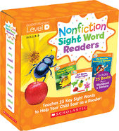 Nonfiction Sight Word Readers: Guided Reading Level D (Parent Pack): Teaches 25 Key Sight Words to Help Your Child Soar as a Reader!