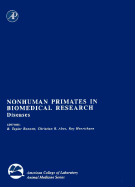 Nonhuman Primates in Biomedical Research: Diseases