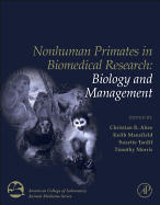 Nonhuman Primates in Biomedical Research, Two Volume Set