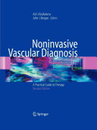 Noninvasive vascular diagnosis - AbuRahma, Ali F (Editor), and Bergan, John J, M.D. (Editor)