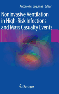 Noninvasive Ventilation in High-Risk Infections and Mass Casualty Events