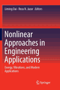 Nonlinear Approaches in Engineering Applications: Energy, Vibrations, and Modern Applications