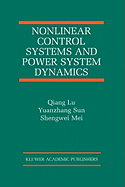 Nonlinear Control Systems and Power System Dynamics