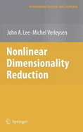 Nonlinear Dimensionality Reduction - Lee, John A, and Verleysen, Michel