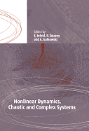 Nonlinear Dynamics, Chaotic and Complex Systems: Proceedings of an International Conference Held in Zakopane, Poland, November 7-12 1995, Plenary Invited Lectures