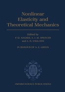 Nonlinear Elasticity and Theoretical Mechanics: In Honour of A. E. Green