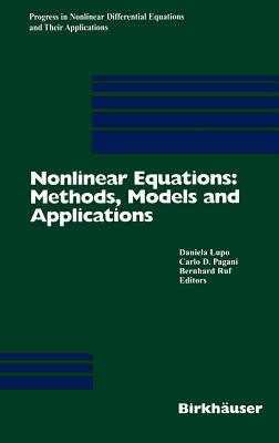 Nonlinear Equations: Methods, Models and Applications - Lupo, Daniela (Editor), and Pagani, Carlo (Editor), and Ruf, Bernhard (Editor)