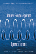 Nonlinear Evolution Equations and Dynamical Systems, Proceedings of the Icm2002 Satellite Conference