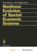 Nonlinear Evolution of Spatial Economic Systems