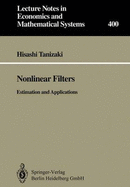 Nonlinear Filters: Estimation and Applications