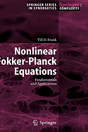 Nonlinear Fokker-Planck Equations: Fundamentals and Applications