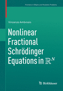 Nonlinear Fractional Schrdinger Equations in R^N