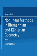Nonlinear Methods in Riemannian and Kahlerian Geometry: Delivered at the German Mathematical Society Seminar in Dusseldorf in June, 1986