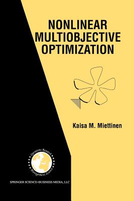 Nonlinear Multiobjective Optimization - Miettinen, Kaisa